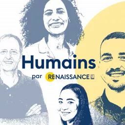 Humains, par Renaissance