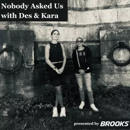 Nobody Asked Us with Des & Kara Podcast artwork