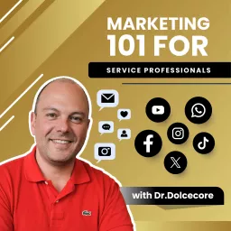 Marketing 101 for Service Professionals Podcast artwork
