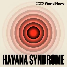 Havana Syndrome Podcast artwork