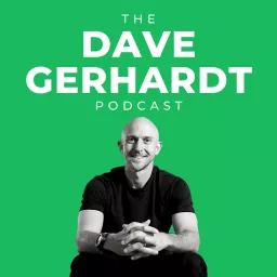 The Dave Gerhardt Podcast artwork