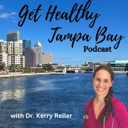 The Get Healthy Tampa Bay Podcast artwork