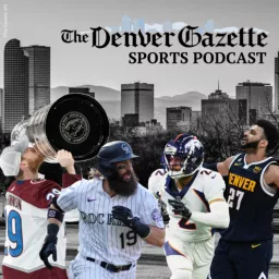 The Denver Gazette Sports Podcast