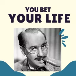 You Bet Your Life with Groucho Marx