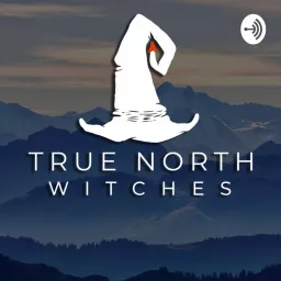 True North Witches Podcast artwork