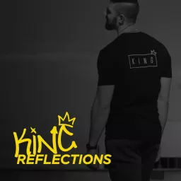 King Reflections Podcast artwork