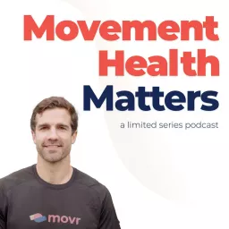 Movement Health Matters Podcast artwork