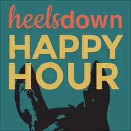 Heels Down Happy Hour