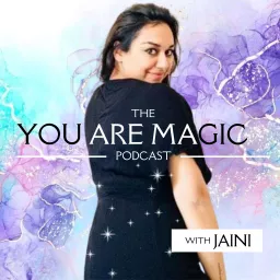 The You are Magic Podcast artwork