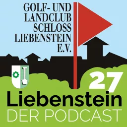 Liebenstein 27 - Der Golf Podcast artwork