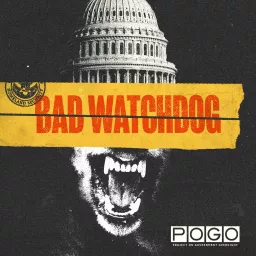 Bad Watchdog Podcast artwork