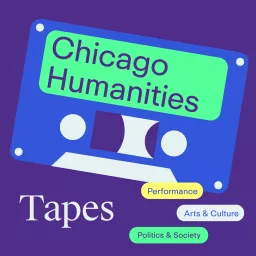 Chicago Humanities Tapes