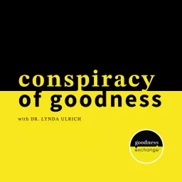 Conspiracy of Goodness Podcast artwork