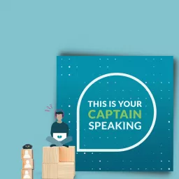 This is your captain speaking Podcast artwork