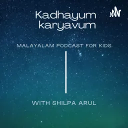 Kadhayum Karyavum Podcast artwork