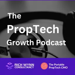 The PropTech Growth Podcast artwork