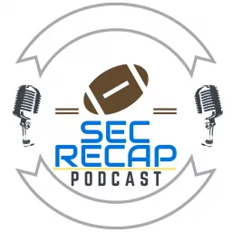 SEC Recap Podcast