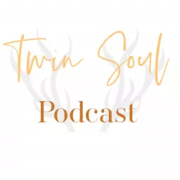 Twin Soul Podcast artwork