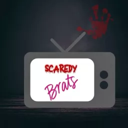 Scaredy Brats Podcast artwork