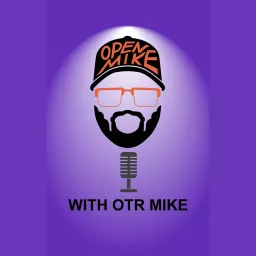 Open Mike with OTR Mike