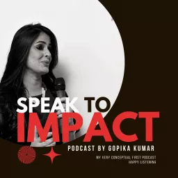 Speak to Impact Podcast artwork