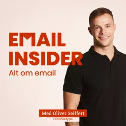 Email insider - Alt om e-mail marketing Podcast artwork