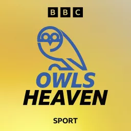 Owls Heaven: A Sheffield Wednesday Podcast artwork