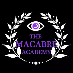 The Macabre Academy Podcast artwork