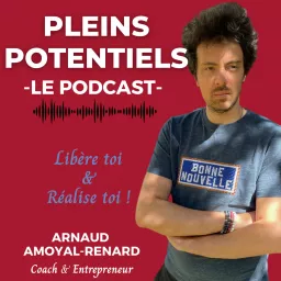 Pleins Potentiels - Le Podcast artwork