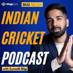 The Indian Cricket Podcast with Sumedh Bilgi artwork