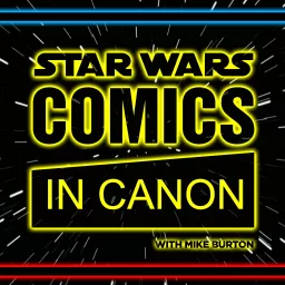 Star Wars: Comics In Canon - Your Guide To The Canon, Through The Comic Book Lens