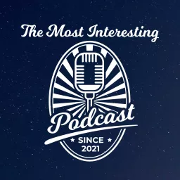 The Most Interesting Podcast - tmipodcast.com artwork