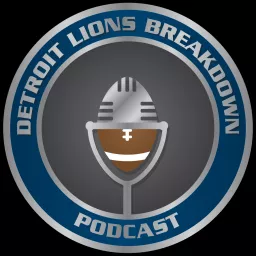 Detroit Lions Breakdown Podcast artwork