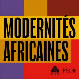Modernités Africaines Podcast artwork