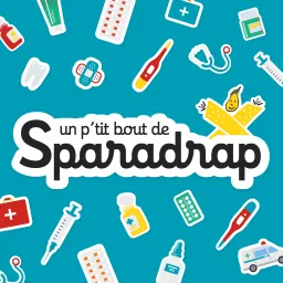 Un p'tit bout de SPARADRAP Podcast artwork