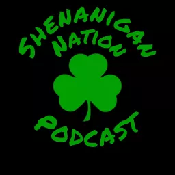 Shenanigan Nation Podcast artwork