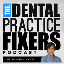 The Dental Practice Fixers - The Madow Brothers