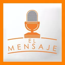 El Mensaje Podcast artwork