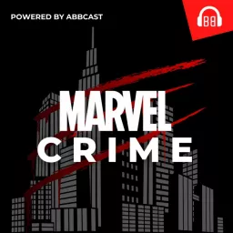 Marvel Crime Podcast artwork