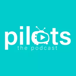 Pilots The Podcast artwork