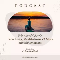 Take a mindful minute - Chloé Haddad Podcast artwork