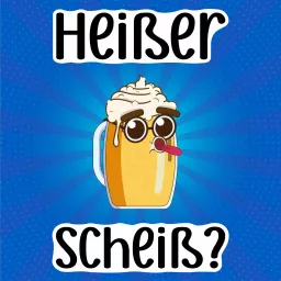 Heißer Scheiß? Podcast artwork