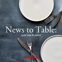 News to Table: JAM THE PLANET Podcast artwork