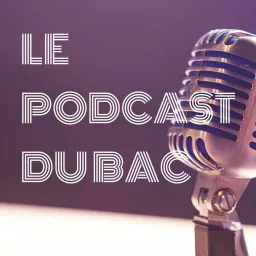 LE PODCAST DU BAC