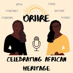 Oriire | African Heritage Podcast artwork