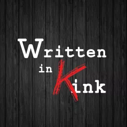 Written in Kink Podcast artwork