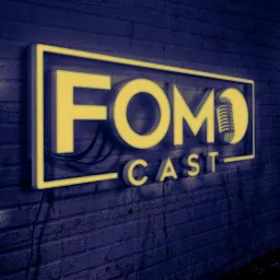 FOMOcast