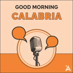 Good morning Calabria Podcast artwork