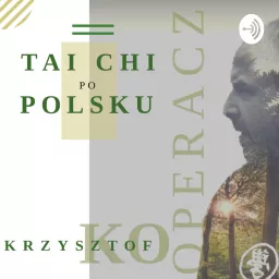 Tai Chi po polsku Podcast artwork