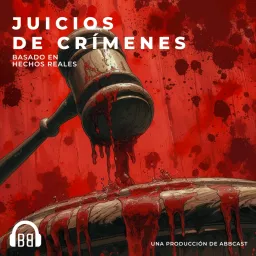 Juicios de Crímenes Podcast artwork